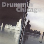 Fredy Studer, Hamid Drake, Michael Zerang - Drummin' Chicago (2005)