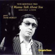 Tete Montoliu - I Wanna Talk About You (1988) FLAC