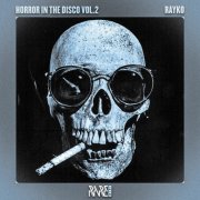 Rayko - Horror in the Disco, Vol. 2 (2025)