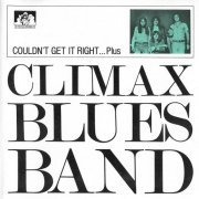 Climax Blues Band - Couldn't Get It Right ... Plus (1988)