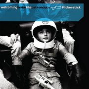 Flickerstick - Welcoming Home The Astronauts (2001)