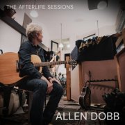 Allen Dobb - The Afterlife Sessions (2026) [Hi-Res]