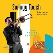 Jirka Kadlec & Marc Reift Orhestra - Swingy Touch (2023)