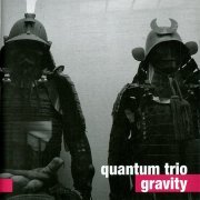 Quantum Trio - Gravity (2015) [CD Rip]