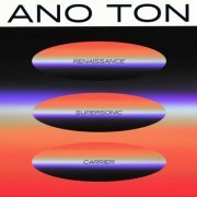 Ano Ton - Renaïssance Supersonic Carrier (2023)