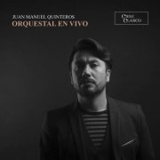 Juan Manuel Quinteros - Orquestal (En Vivo) (2024) Hi-Res