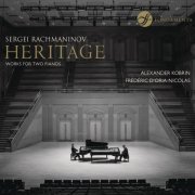 Alexander Kobrin & Frédéric D'Oria-Nicolas - Serge Rachmaninov: Héritage - Works For Two Pianos (2013) [Hi-Res]