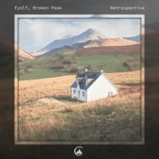 Eyolf & Broken Peak - Retrospective (2023)