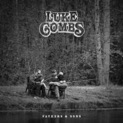 Luke Combs - Fathers & Sons (2024) [Hi-Res]