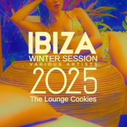 VA - Ibiza Winter Session 2025 (The Lounge Cookies) (2024)