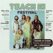 Teach In - Festival & Get On Board (2009)