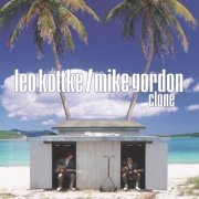 Leo Kottke & Mike Gordon - Clone (2002)