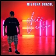 Chico D'avelino - Mistura Brasil (2022)