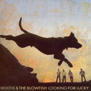 Hootie & The Blowfish - Looking For Lucky (2005)