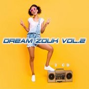 VA - Dream zouk, vol. 2 (2019)