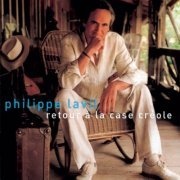 Philippe Lavil - Retour à la case créole (2002)