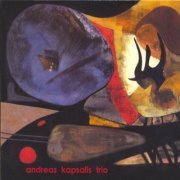 Andreas Kapsalis Trio - Andreas Kapsalis Trio (2004)