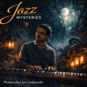 Jan Grabowski - Jazz Mysteries (2026) [Hi-Res]