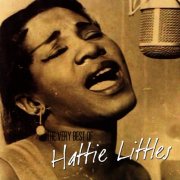 Hattie Littles - The Very Best Of Hattie Littles (2006)