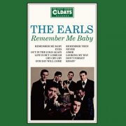 The Earls - Remember Me Baby (2016)