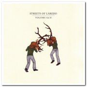 Streets of Laredo - Volume I & II (2014)