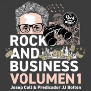 Josep Coll & Predicador JJ Bolton - Rock and Business Vol. 1 (2024) Hi-Res