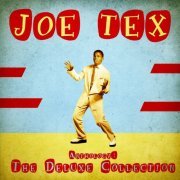 Joe Tex - Anthology: The Deluxe Collection (Remastered) (2020)