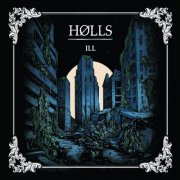 HØLLS - ill (2025) Hi-Res