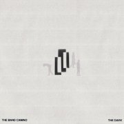 The Band CAMINO - The Dark (2023) Hi Res