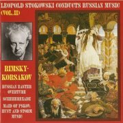 Leopold Stokowski - Stokowski conducts Russian Music Vol. 2 (1993)