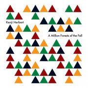 Kenji Herbert - A Million Forests of the Fall (2024)