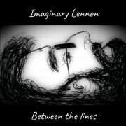 Claus Nielsen - Imaginary Lennon - Between The Lines (2023)