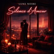 Lune Noire - Silence d’Amour (2026)
