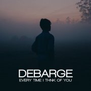 DeBarge - Every Time I Think of You (2019)