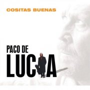 Paco de Lucía - Cositas Buenas (2003)