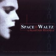 Alastair Riddell - Space Waltz (Reissue) (1975/2002)