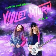 Violet Saturn - All The Cool Kids (2023) Hi Res