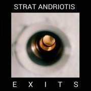 Strat Andriotis - Exits (2025)