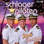 Die Schlagerpiloten - Santo Domingo (2020)