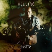 Matto - Reeling (2024) [Hi-Res]