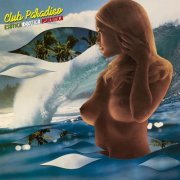 Club Paradiso - Esotica Erotica Psicotica (2019)