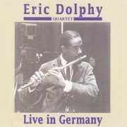 Eric Dolphy - Live in Germany (1992)