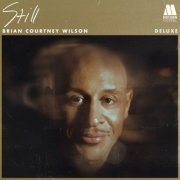 Brian Courtney Wilson - Still (2020) Hi-Res