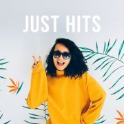 VA - Just Hits (2021)