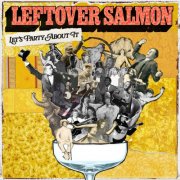 Leftover Salmon - Let's Party About It (2025)