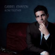 Gabriel Johnson - Alone Together (2022)