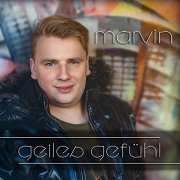 Marvin - Geiles Gefühl (2019)