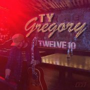 Ty Gregory - Twelve 10 (2024) Hi-Res