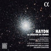 Julie Roset, Stanislas de Barbeyrac, Nahuel Di Pierro, Le Concert de la Loge, Julien Chauvin - Haydn: La Création du monde (2026) [Hi-Res]
