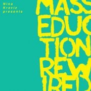 St. Vincent & Nina Kraviz - Nina Kraviz Presents MASSEDUCTION Rewired (2019) [Hi-Res]